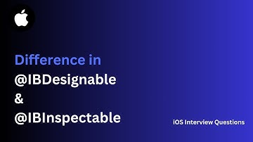 IBInspectable and IBDesignable | Learn iOS Interview Questions in Hindi 2024