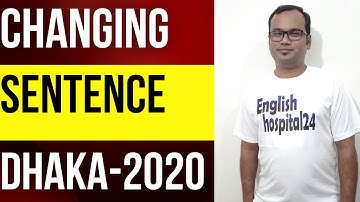 Changing Sentence Dhaka Board-2020 Question Solution♥Transformation of Sentence Exercise♠Grammar|SSC