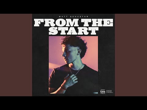 From The Start - Matt Schuster