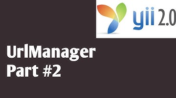 UrlManager & UrlManagerFrontend  #2 | Part #38 | Yii2 tutorials in hindi