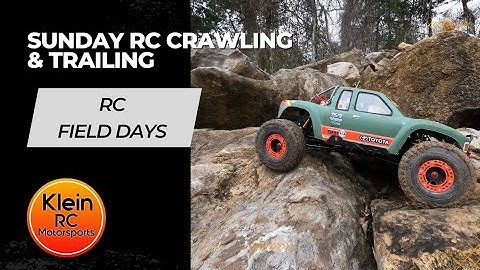 Sunday RC Rock Crawling & Trailing At RC Field Days- Rock Pirates RC Interceptor & Axial SCX10-II