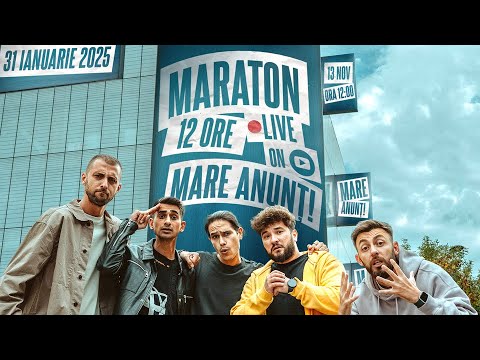 LIVE MARATON ▶ 12 ORE MARE ANUNȚ