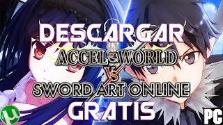 Descargar Accel World vs Sword Art Online Deluxe Edition | FULL | PC | Andres34