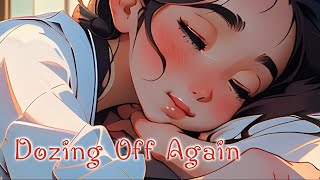 Dozing Off Again