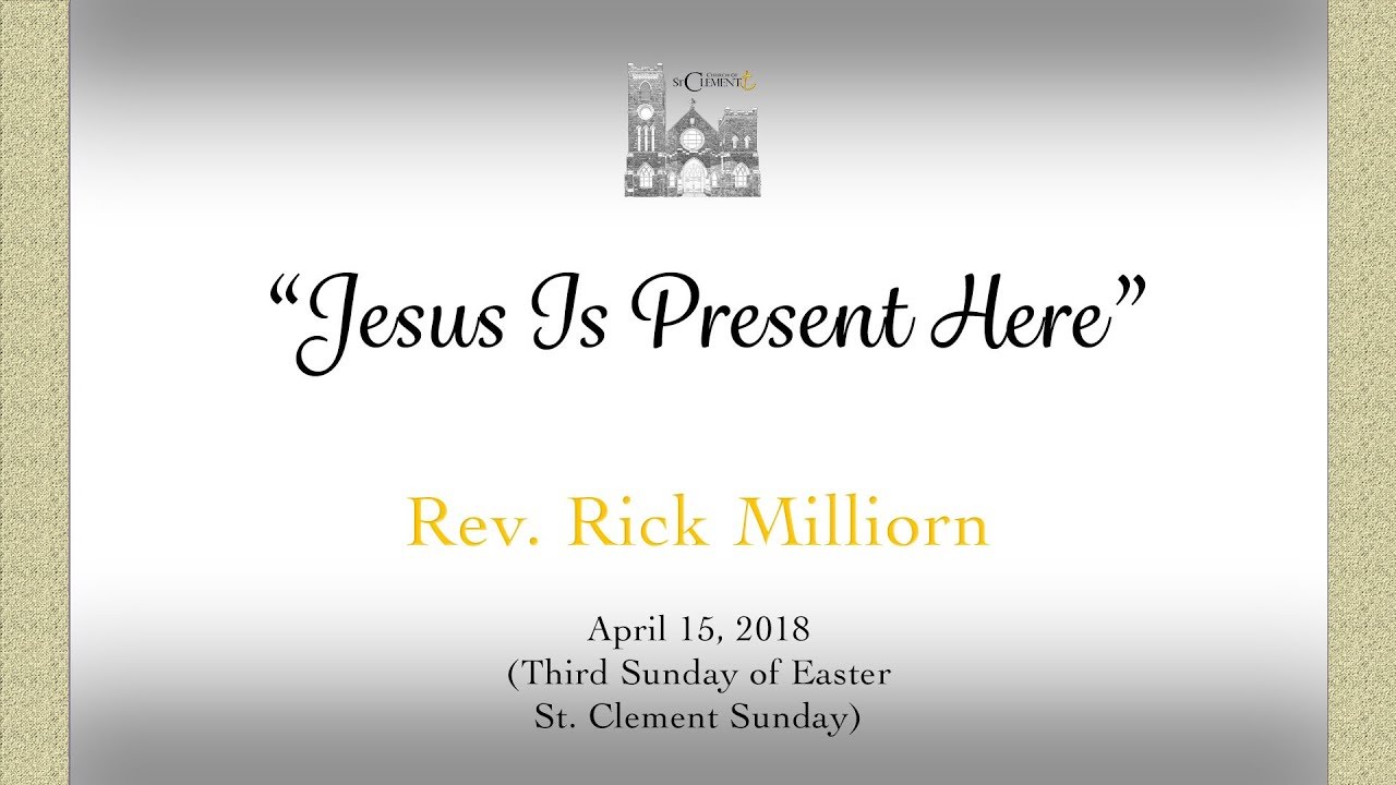 "Jesus Is Present Here" YouTube