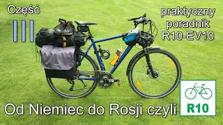 R10 EV10 w praktyce cz III poradnik (trasa, noclegi, uwagi praktyczne)