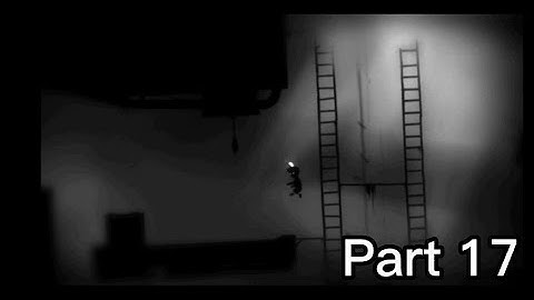 LIMBO: Part 17 Gameplay Walkthrough