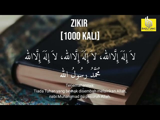 Zikir Lailaha illallah (1000X ulang) لا إله إلا الله class=