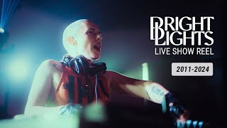 Bright Lights - Live Show Reel