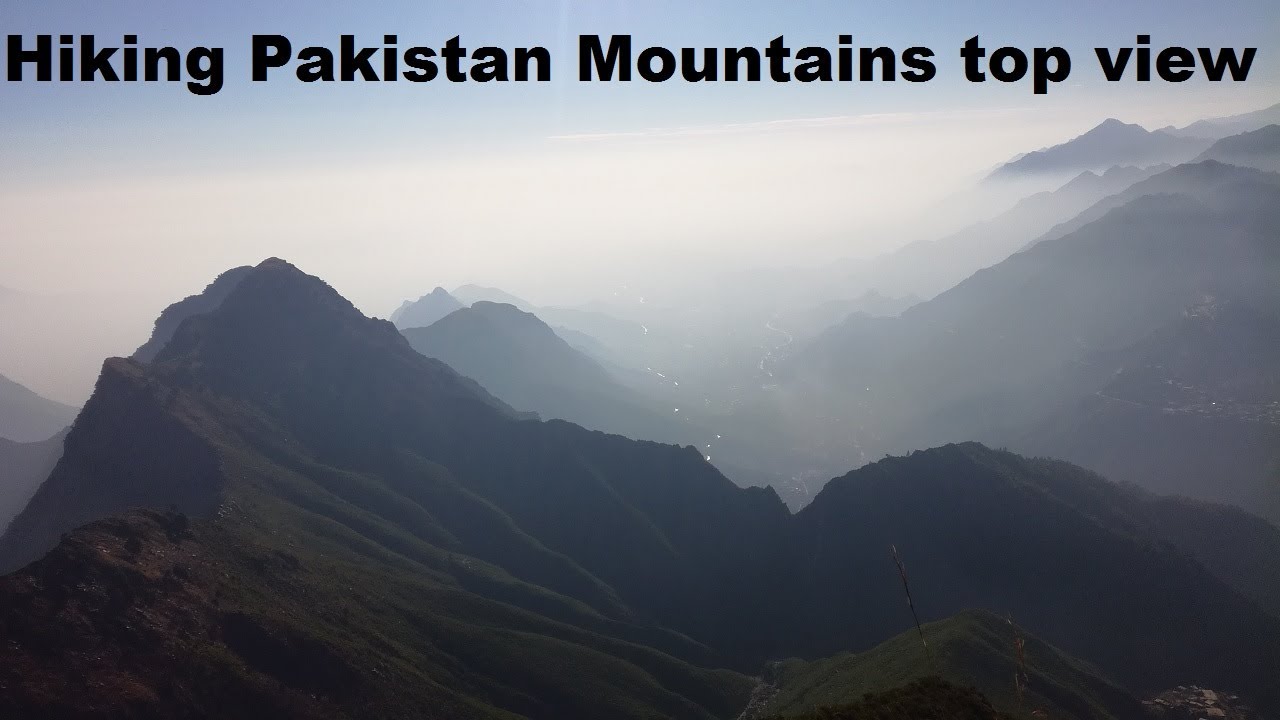 Hiking Pakistan  - Mountain top view - Batkhela Batta Ghar