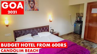 Goa 2021 | Budget Hotel - From 600Rs | Candolim Beach | Guesthouse | Goa Vlog | Goa Budget Trip |