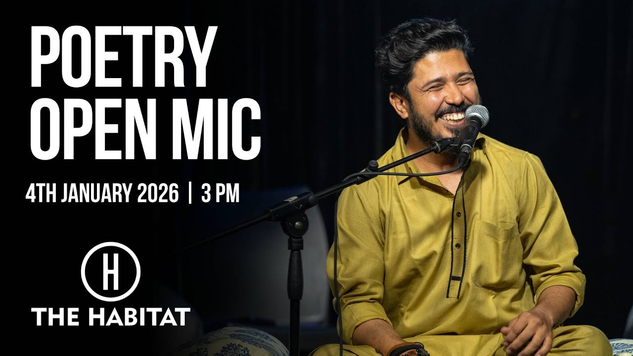 Live Poetry Open Mic at The Habitat | 4th January 2025 | 3 PM