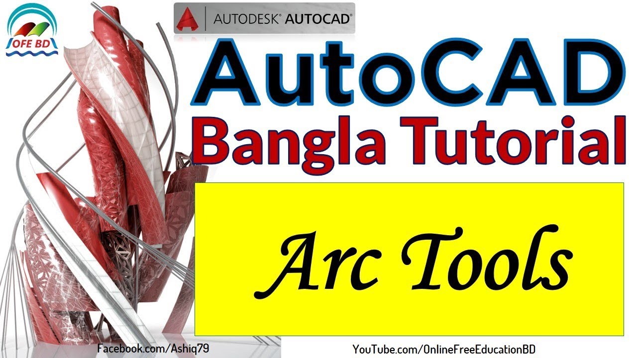 05. Autocad Bangla Tutorial ( Arc Tool ) - YouTube