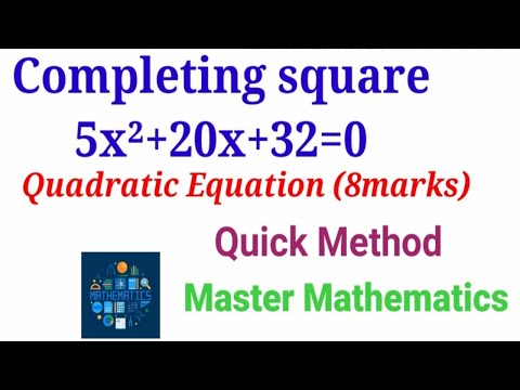 Completing square 5x²+20x+32=0 Quick Method Master Mathematics