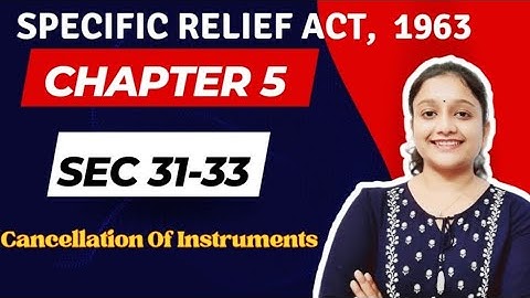 Section 31-33, Specific Relief Act, 1963 | Chapter 5 | Cancellation Of Instruments