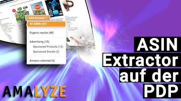 #4 ASIN Extractor auf einer PDP! - AMALYZE Browser Extension - Einführung zur neuen Version 1.7.0!
