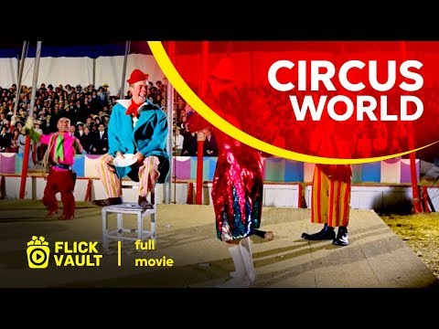 Circus World | Full Movie | Flick Vault