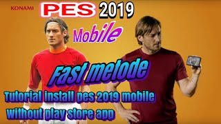 Tutorial alternative install PES 2019 Mobile without play store screenshot 5