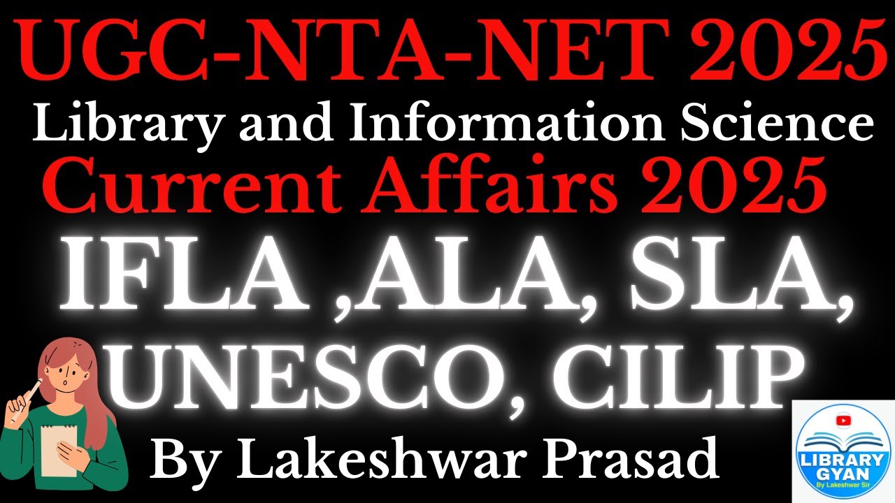 Library and Information Science Current Affairs 2025 IFLA, ALA, SLA ...