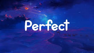 Perfect - Ed Sheeran (Lyrics)