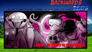 OFF - Windows Licking (BackWards)