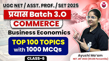 UGC NET/SET/AP Commerce Top 100 Important Topics & MCQs Questions 2025 | Unit 3 Business Economics
