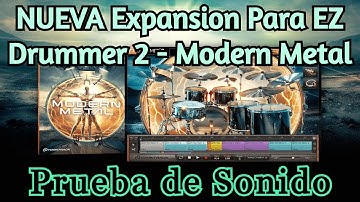 MODERN METAL Expansion para EZ DRUMMER 2 - Prueba de Sonido (Presets de Fábrica) - amnerhunter.com