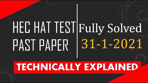 HEC HAT Test Preparation|HAT past paper 2021|HEC HAT Test Preparation 2021| HAT Test past papers