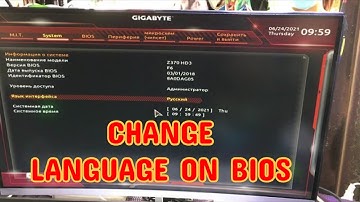 CHANGE LANGUAGE IN BIOS GIGABYTE MOTHERBOARD