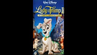 Opening to Lady and the Tramp II: Scamp's Adventure UK VHS (2001)