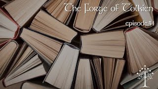 Forge of Tolkien 41 Soup of Stories