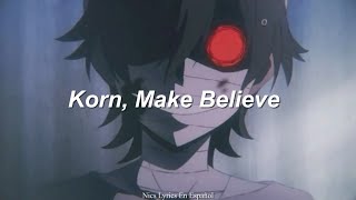 Korn - Make Believe (Sub. Español)