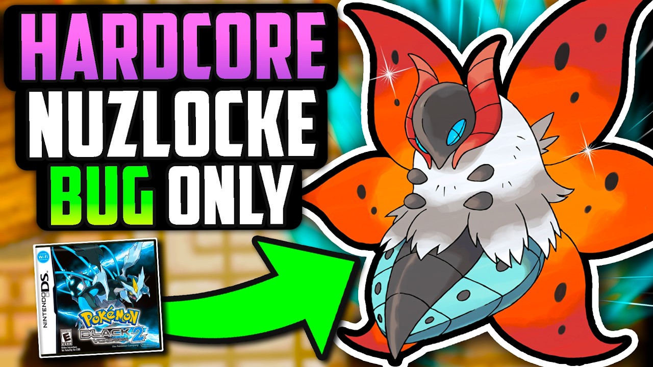 Can I Beat Pokémon Black 2 with ONLY Bug Types!? [Hardcore Nuzlocke]