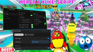 Merge a Nuke! Script🤩 BEST Auto Merge/Attack Launch🔥 Farm,Auto lock base/rebirth,Upgrades😎|PC/Mobile