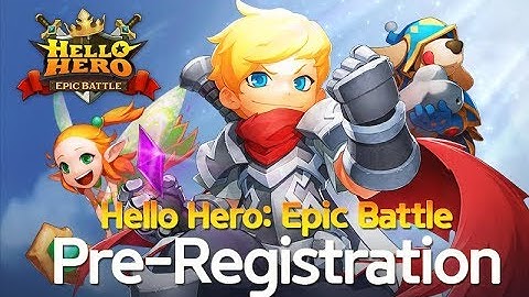 Hello Hero : Epic Battle RPG Android Gameplay ᴴᴰ