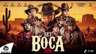 SET BOCA 09 - Mc’s Ryan SP, Menor K, Lele JP, GP, Jvila, Leozin, Bruninho da Praia
