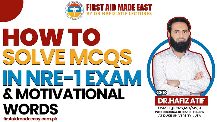 Master NRE-1 MCQs with Dr Hafiz Atif's Proven Tips! | FAME