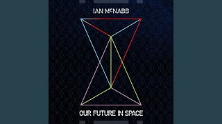 Video thumbnail of "Ian McNabb - Our Future In Space"