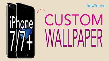 iPhone 7/iPhone 7+ - How to Change Wallpaper