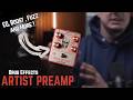 It's A EQ, BOOST, FUZZ and MORE! Drug Effects | Artist Preamp