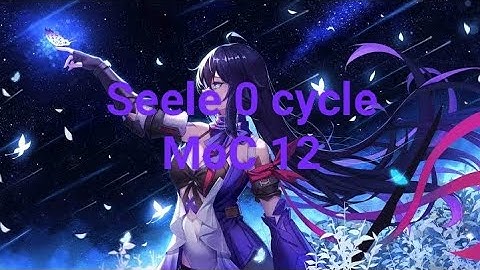 E1S1 Seele 0 cycle MoC 12 - 1st half. (2.0v)