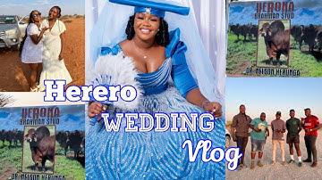 HERERO WEDDING VLOG | FARM VERONA | NAMIBIAN YOUTUBER🇳🇦