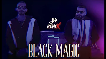 BLACK MAGIC - BIG Ghuman ft. Sultaan (JNp Remix)