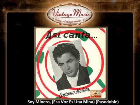 Antonio Molina - Soy Minero, (Esa Voz Es Una Mina) (VintageMusic.es)