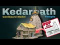 How to make kedarnath temple  with measurements pdf