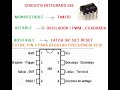 Circuito integrado 555: sus configuraciones monoestable , astable (oscilador) y biestable PARTE 1/2.