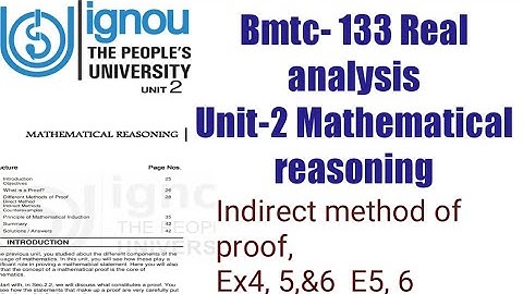(v-10) Ignoucbcs bag bscg mathematics bmtc-133Real Analysis unit- 2 Mathematical reasoning Ex4, 5,6