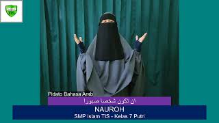 Nauroh | Pidato Bahasa Arab | ان تكون شخصا صبورا | SMP Islam TIS Kelas 7 Putri