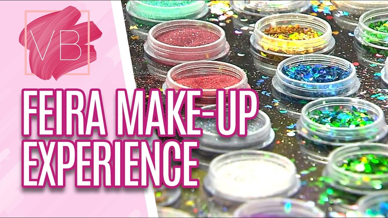 Feira "The Make-up Experience" - Você Bonita (19/04/19)