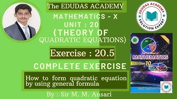 Grade 10 | Mathematics | Unit 20 | Theory of Quadratic Equations | Exercise 20.5 (Complete)